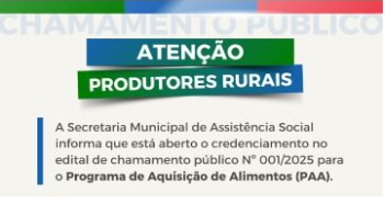 Prefeitura de Itupiranga abre credenciamento de agricultores familiares para o Programa de Aquisição de Alimentos (PAA)